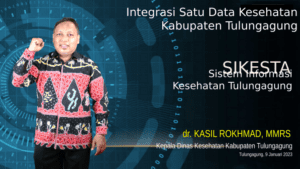 Mudahkan Pelayanan Kesehatan, Dinas Kesehatan Tulungagung Luncurkan SIKESTA