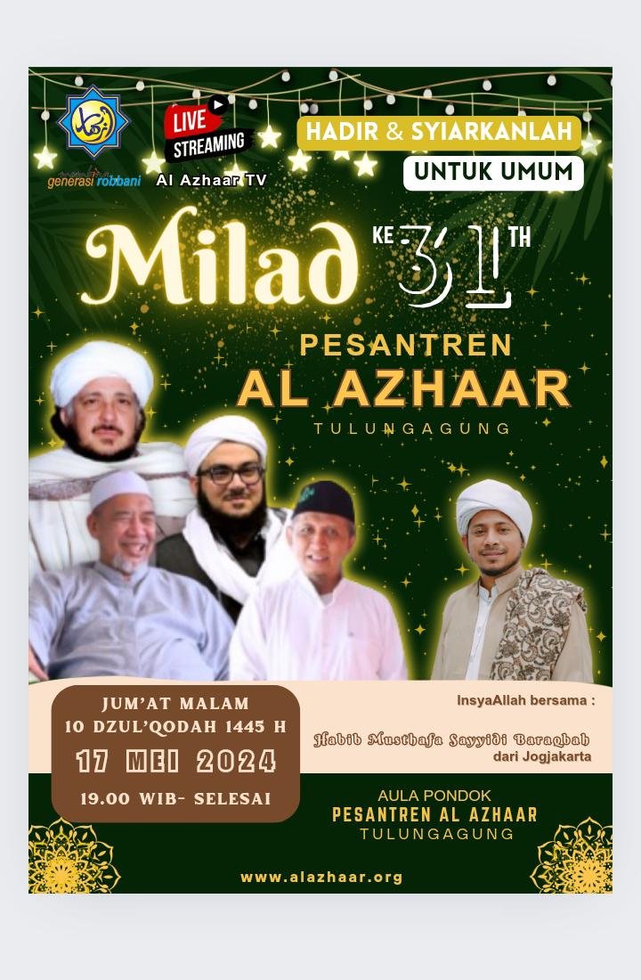 Perayaan Milad ke-31 Pesantren Al Azhaar Tulungagung, Sebuah Refleksi Perjalanan dan Komitmen Khidmat Berjama’ah